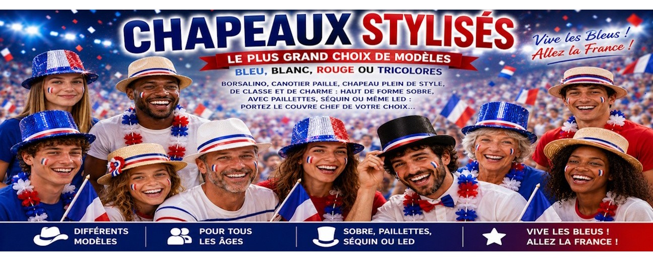 Les Stylisés : Borsalino, Canotier ...